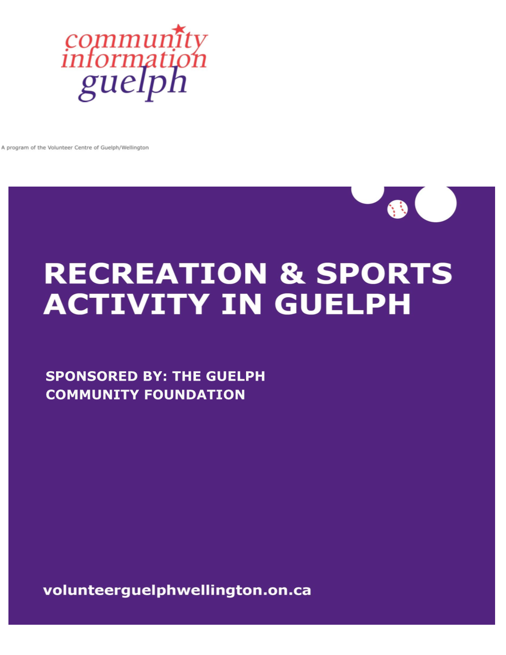 THE GUELPH COMMUNITY FOUNDATION Welcome to the Handbook for Recreation & Sports Activity in Guelph