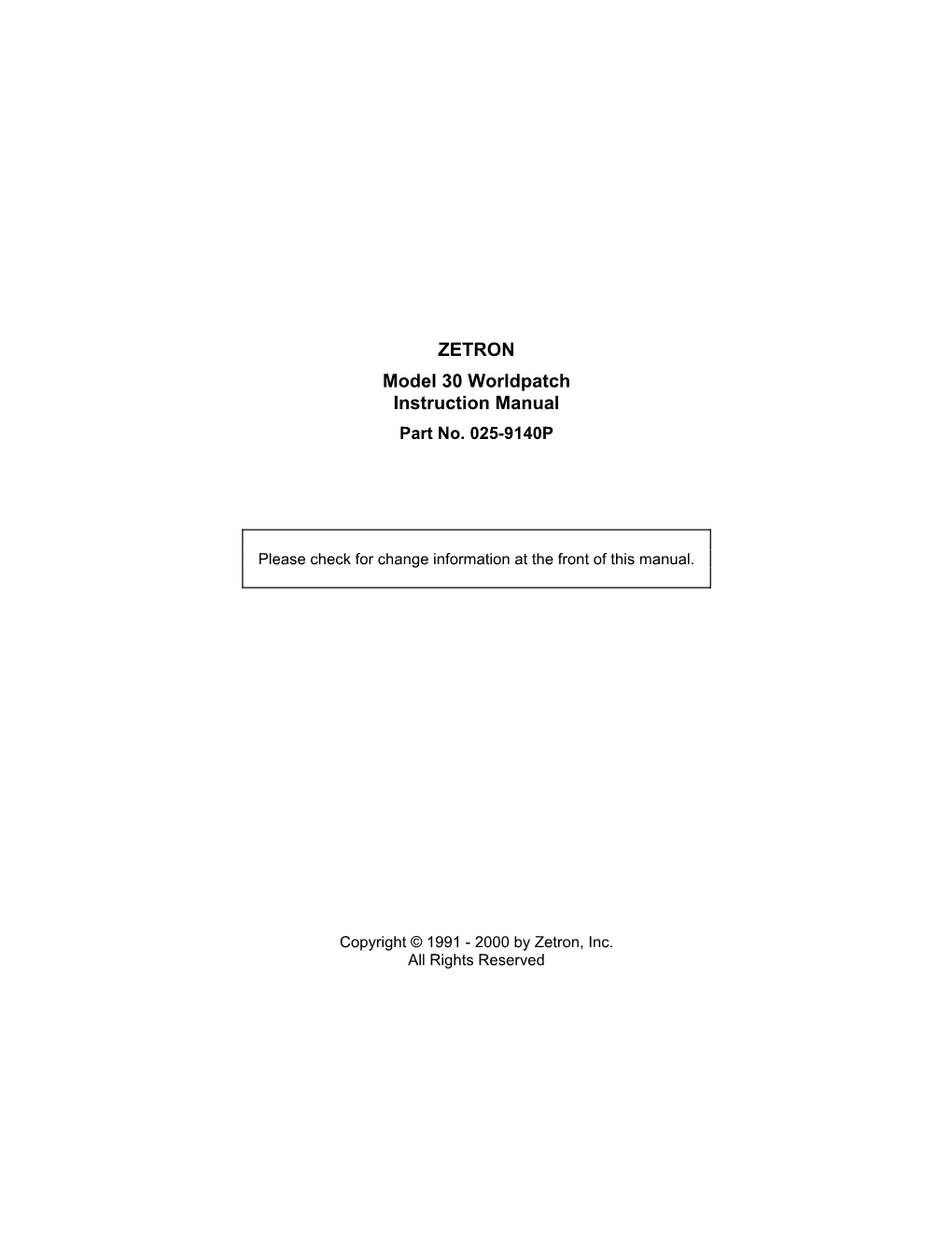 ZETRON Model 30 Worldpatch Instruction Manual Part No