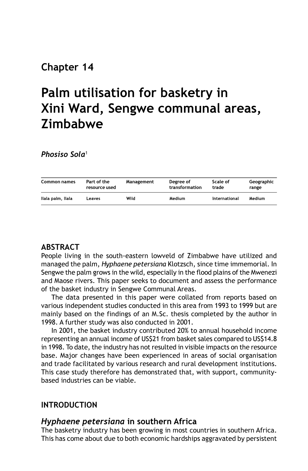 Forest Products, Livelihoods and Conservation: Case Studies on Non-Timber Forest Product Systems. Volume 2