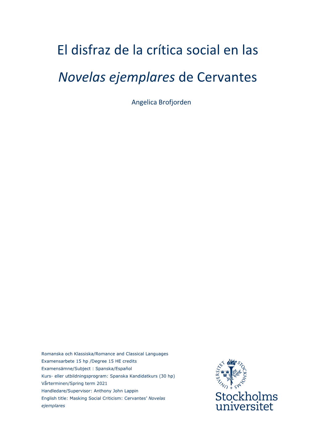 El Disfraz De La Crítica Social En Las Novelas Ejemplares De Cervantes