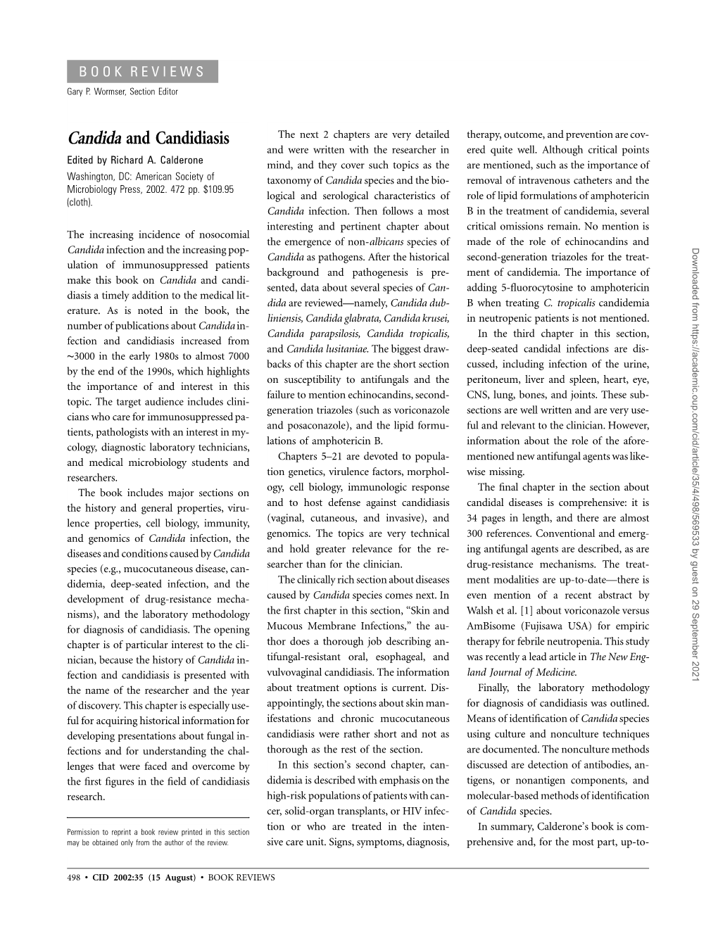 Candida and Candidiasis the Next 2 Chapters Are Very Detailed Therapy, Outcome, and Prevention Are Cov- and Were Written with the Researcher in Ered Quite Well