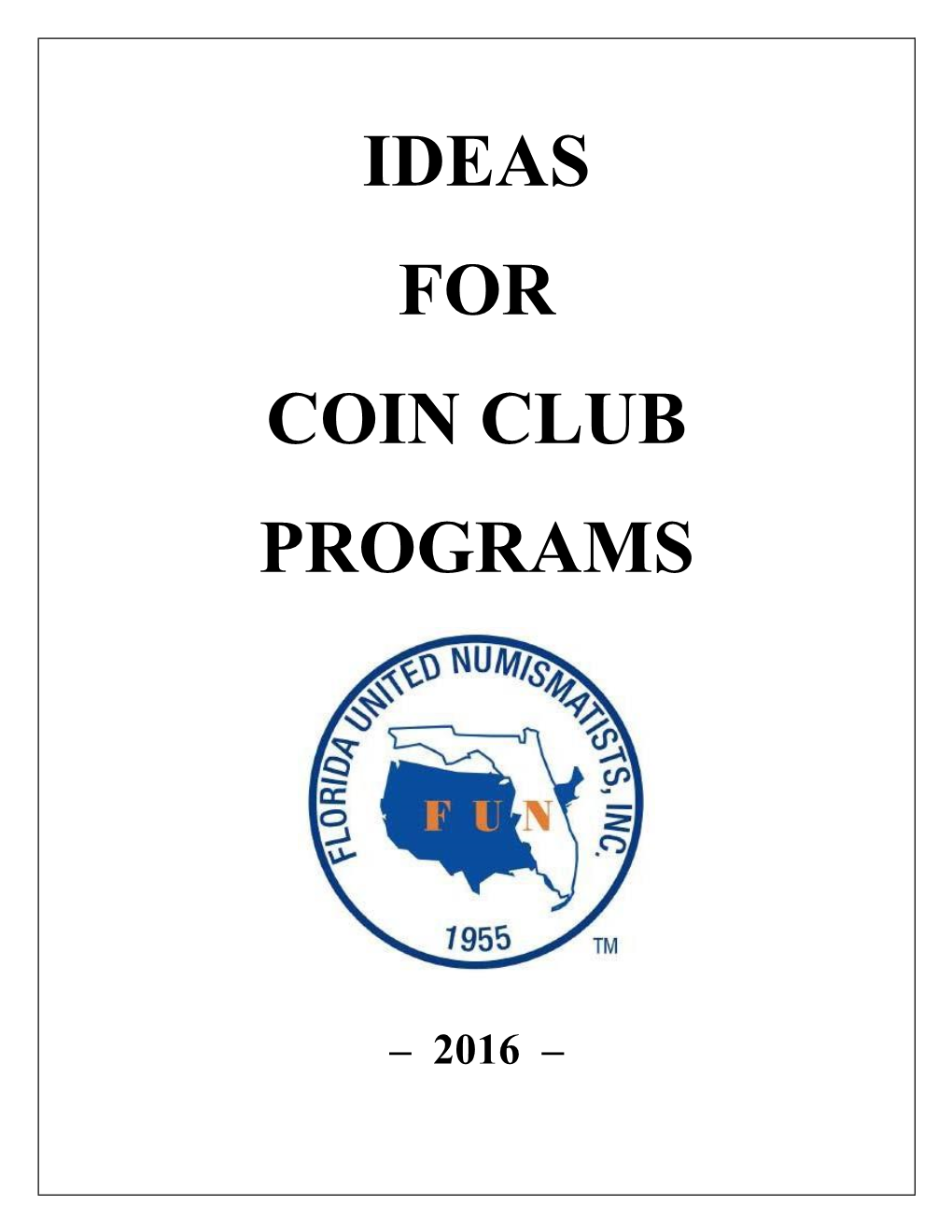 Ideas for Coin Club Programs
