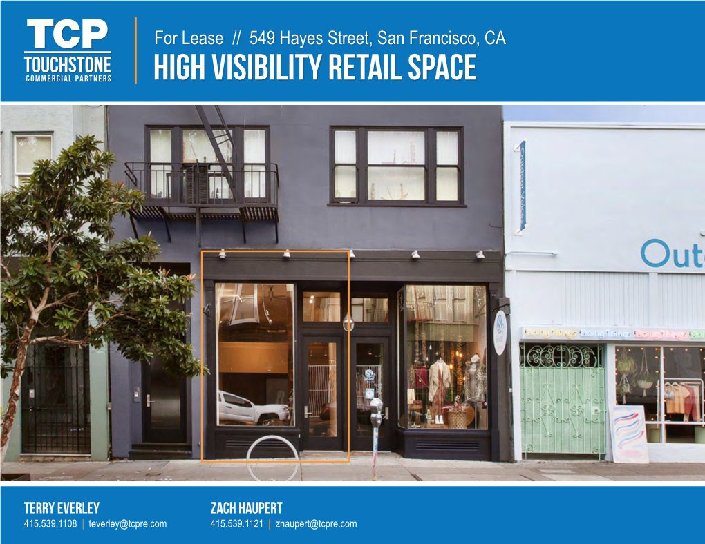 549 Hayes Street, San Francisco, CA Touchstone COMMERCIAL PARTNERS HIGH VISIBILITY RETAIL SPACE
