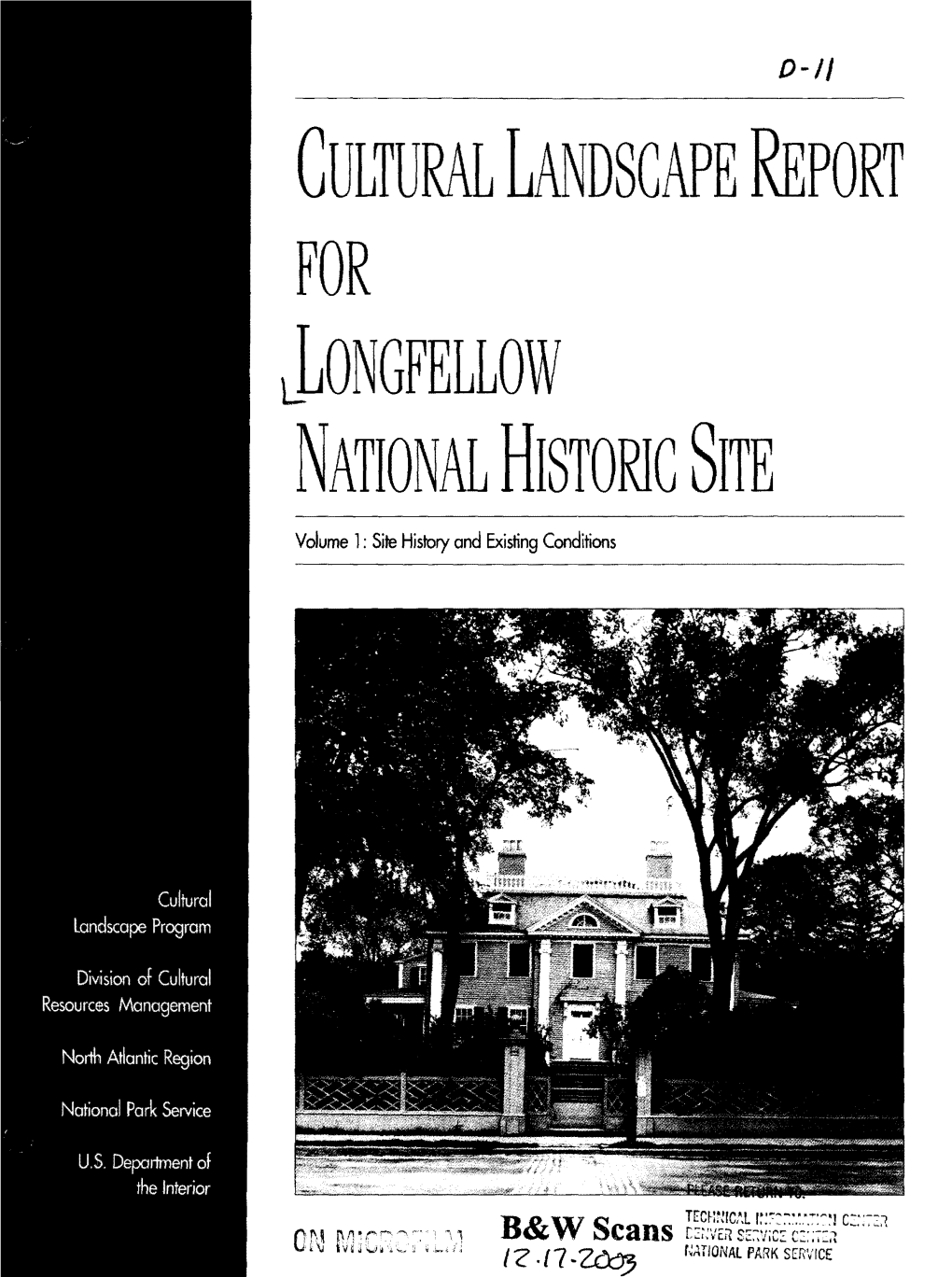 CULTURAL LANDSCAPE Report for LLONGFELLOW NATIONAL HISTORIC SITE