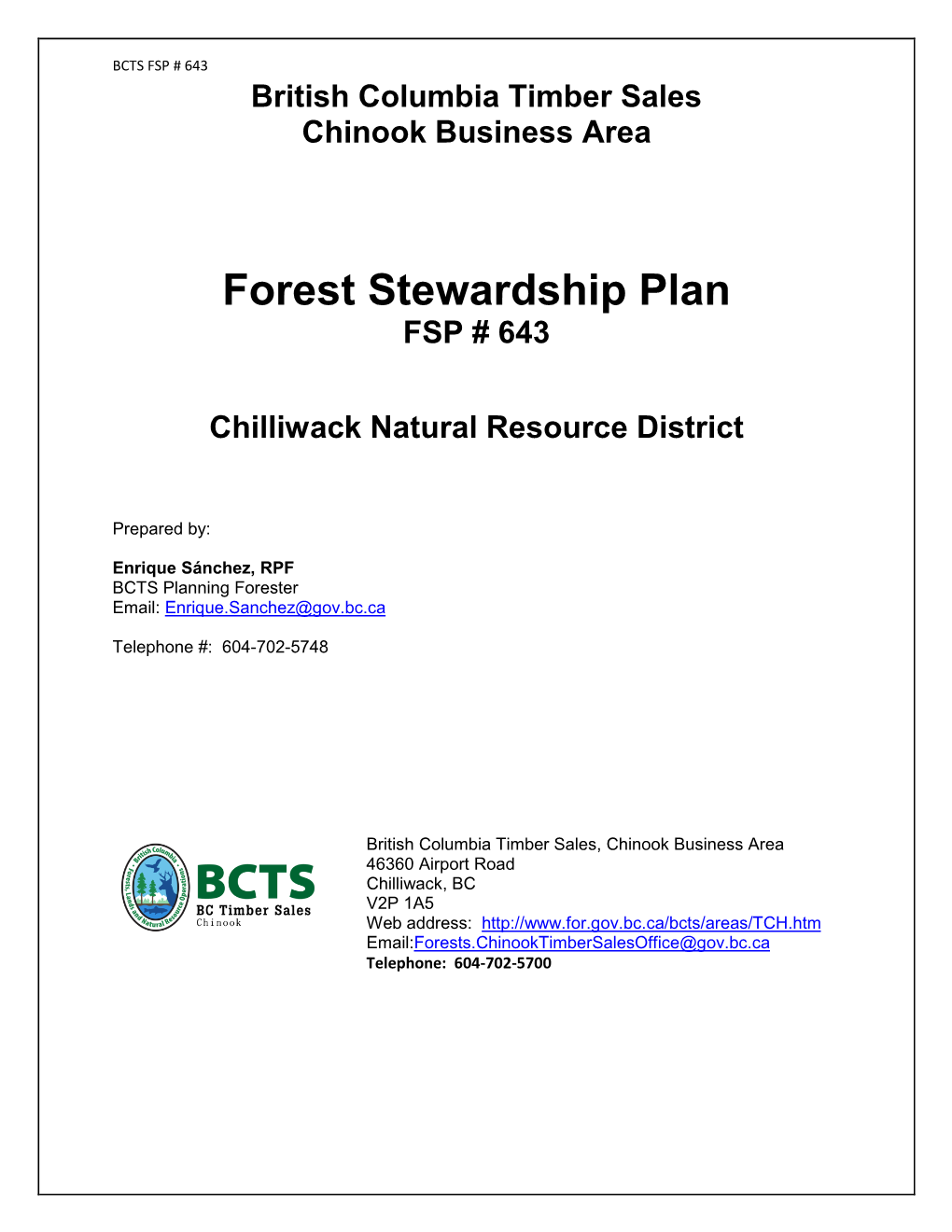 Forest Stewardship Plan FSP # 643