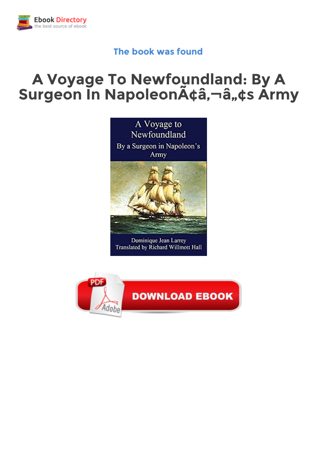 Ebook Free a Voyage to Newfoundland: by a Surgeon In