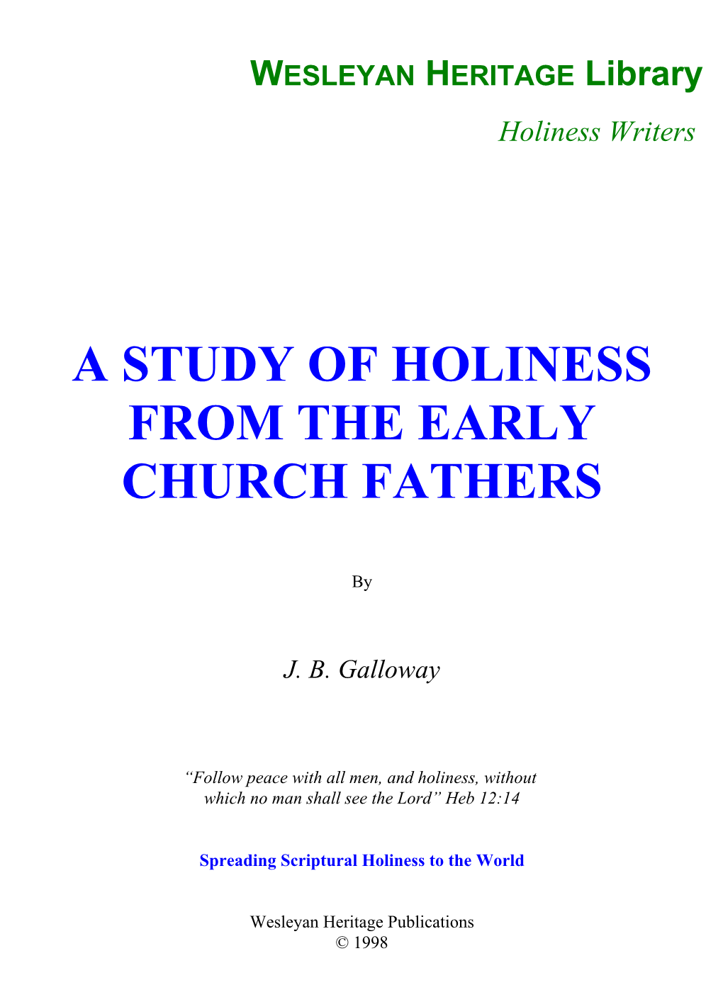 A Study of Holiness from the Early Church Fathers