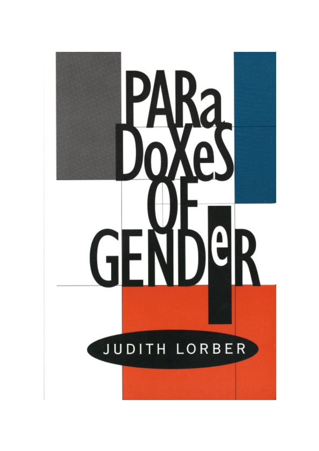 Lorber, Paradoxes of Gender (1994).Pdf