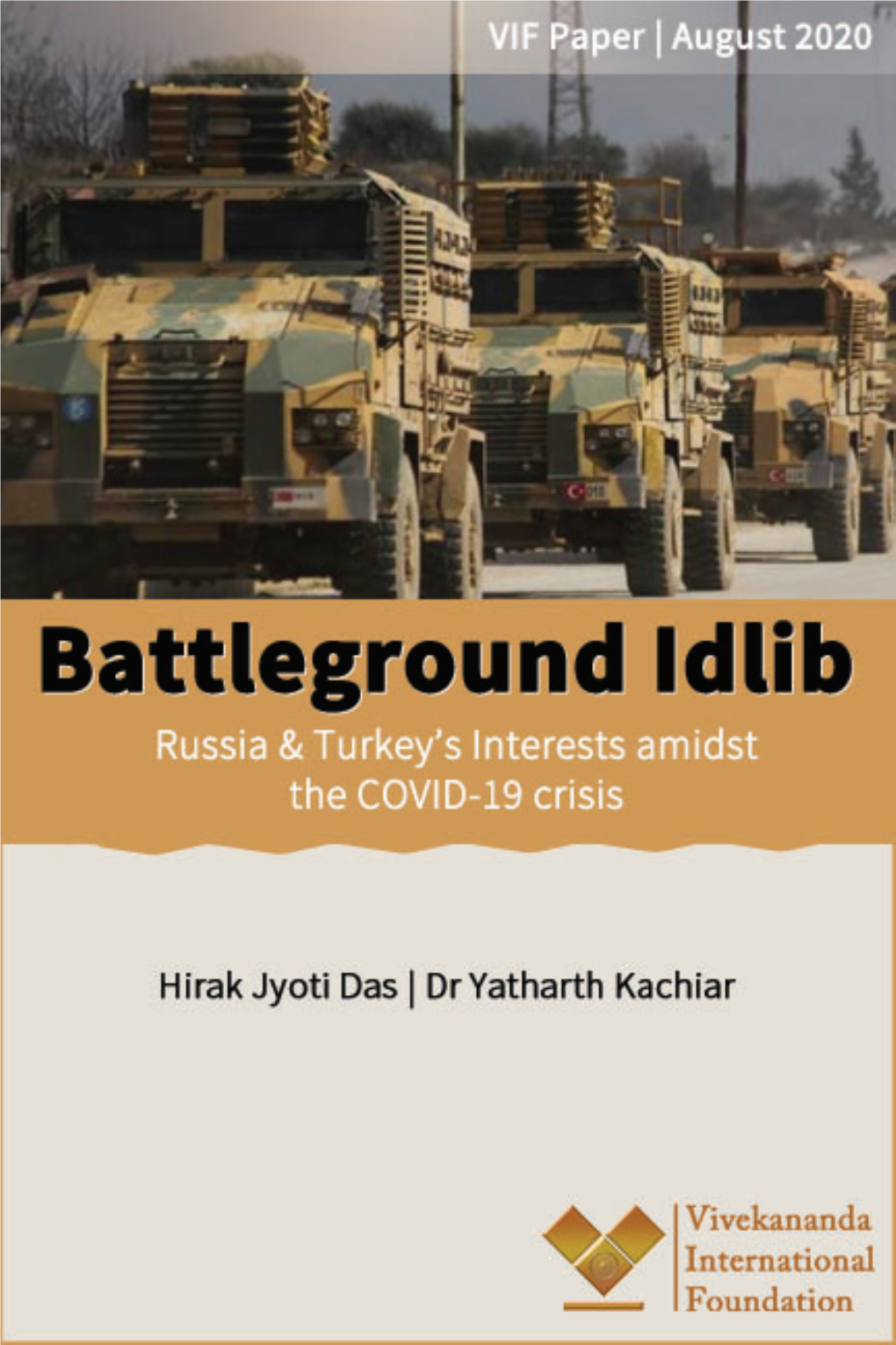 Battleground Idlib: Russia and Turkey's Interests Amidst the COVID