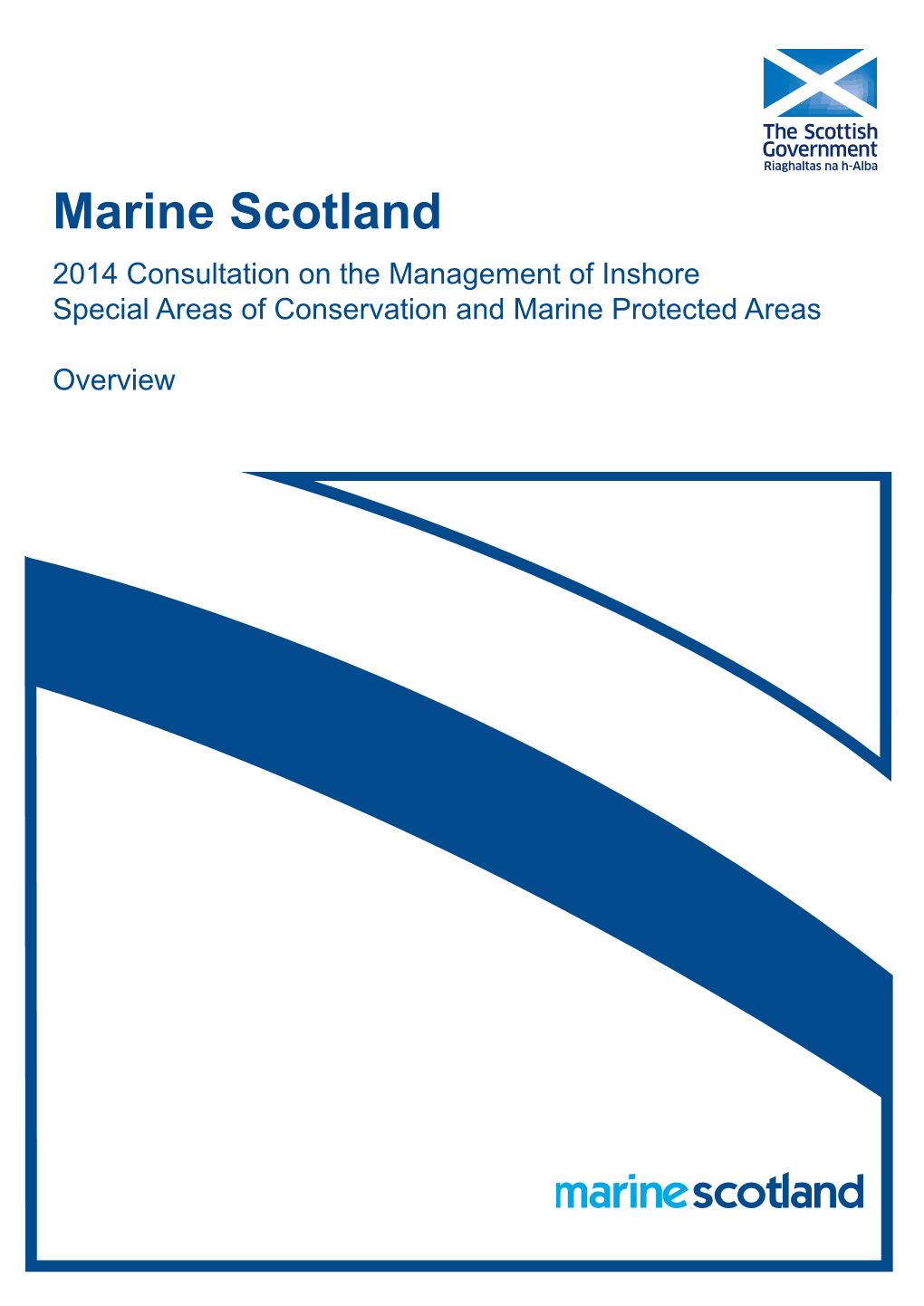 2014 Consultation on the Management of Inshore Special Areas of Conservation and Marine Protected Areas