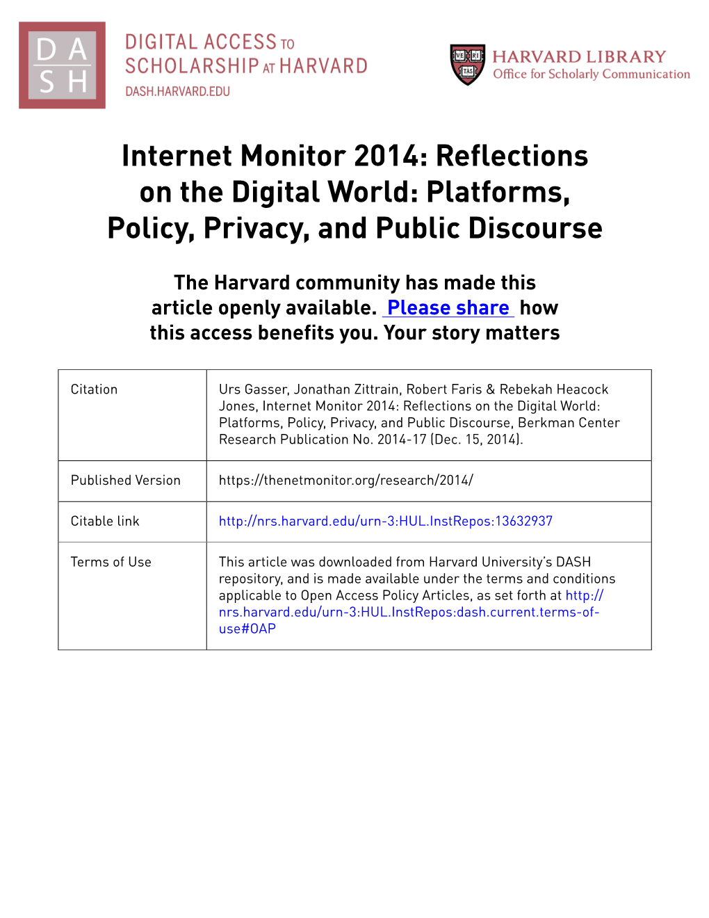 Internet Monitor 2014: Reflections on the Digital World: Platforms, Policy, Privacy, and Public Discourse