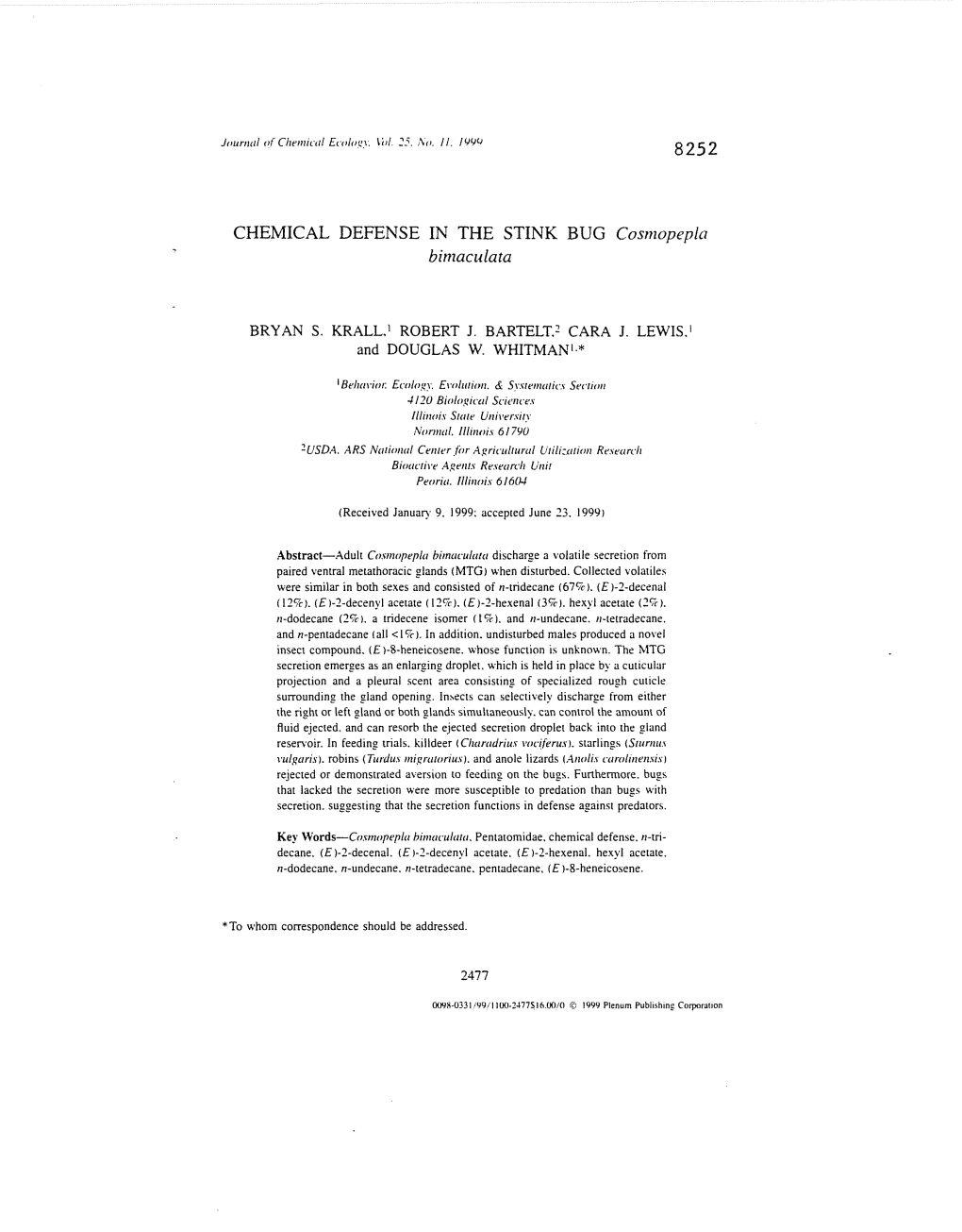 CHEMICAL DEFENSE in the STINK BUG Cosmopepla Bimaculata