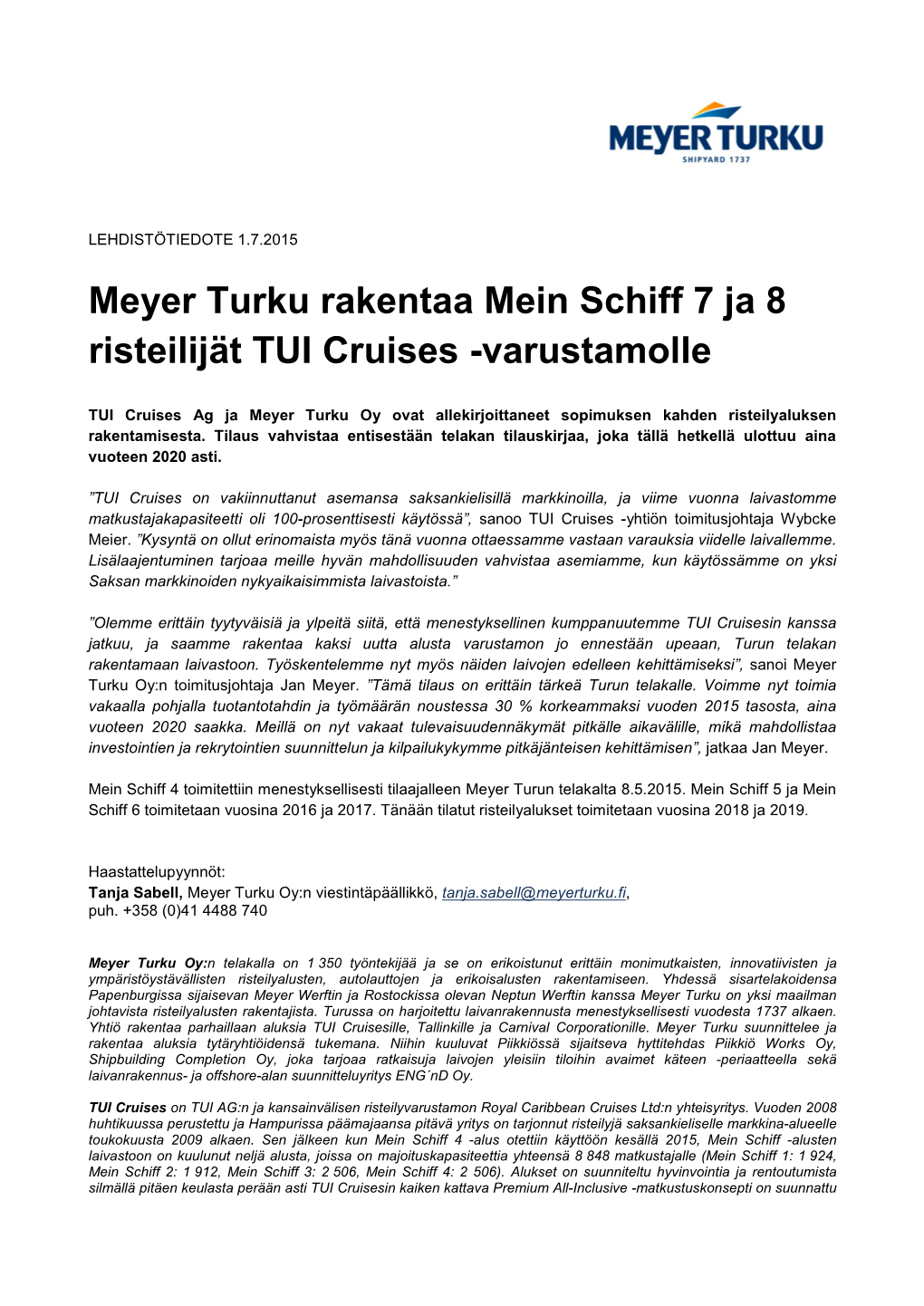 Meyer Turku Rakentaa Mein Schiff 7 Ja 8 Risteilijät TUI Cruises -Varustamolle