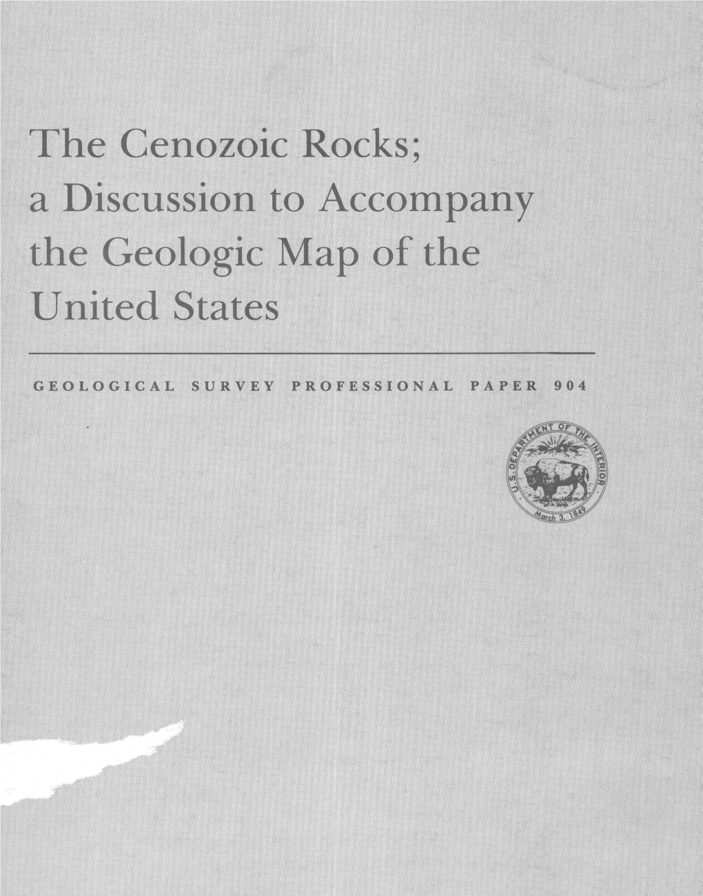 The Cenozoic Rocks; a Discussion to Accompany the Geologic Map of the United States