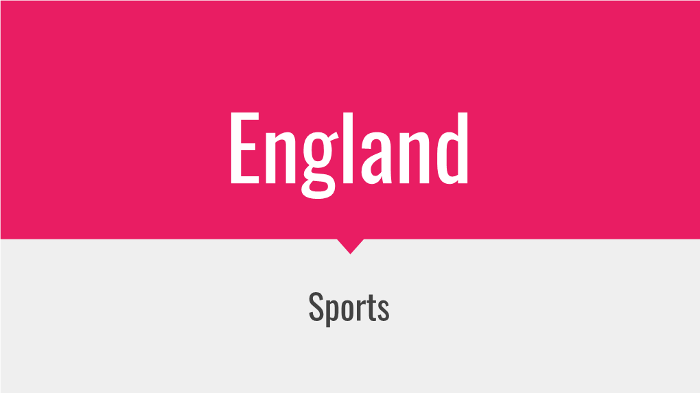 Sports a Little Bit About England
