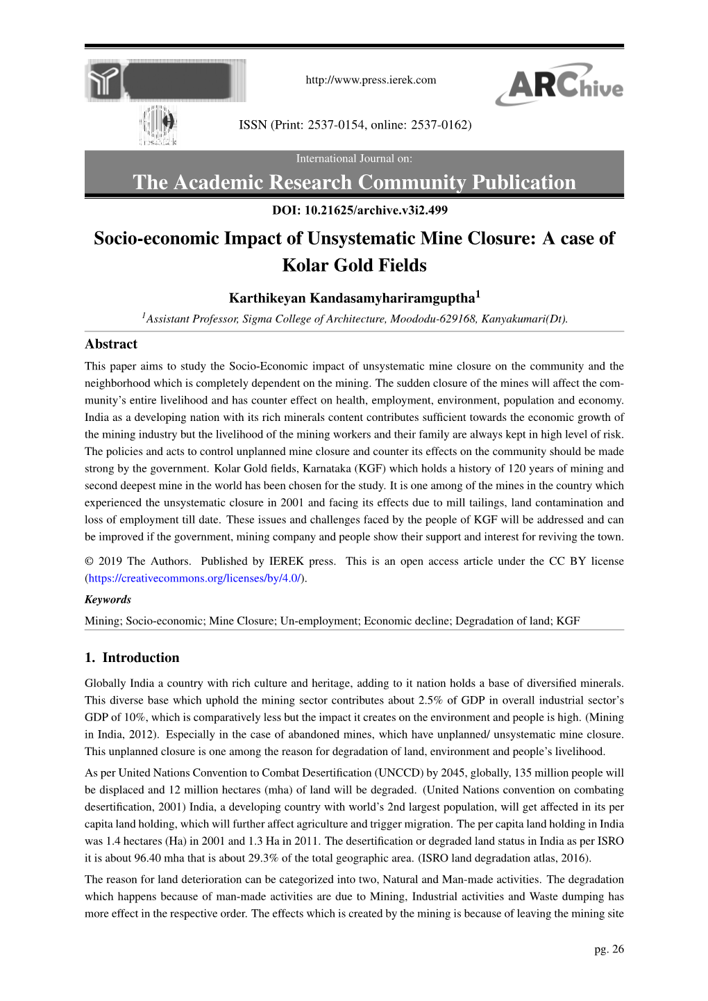 Research Community Publication DOI: 10.21625/Archive.V3i2.499 Socio-Economic Impact of Unsystematic Mine Closure: a Case of Kolar Gold Fields