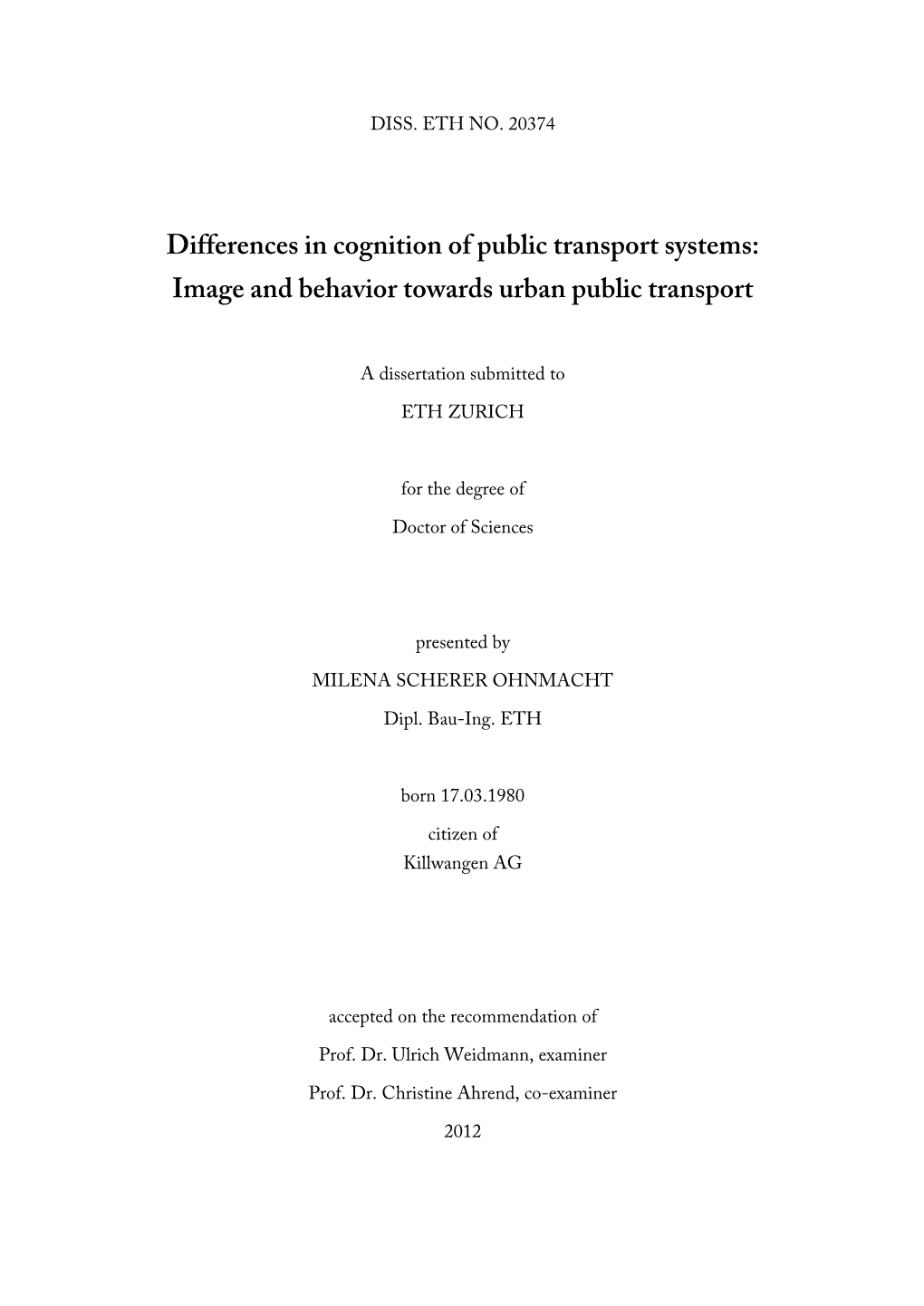 Differences in Cognition of Public Transport Systems: Image and Behavior Towards Urban Public Transport