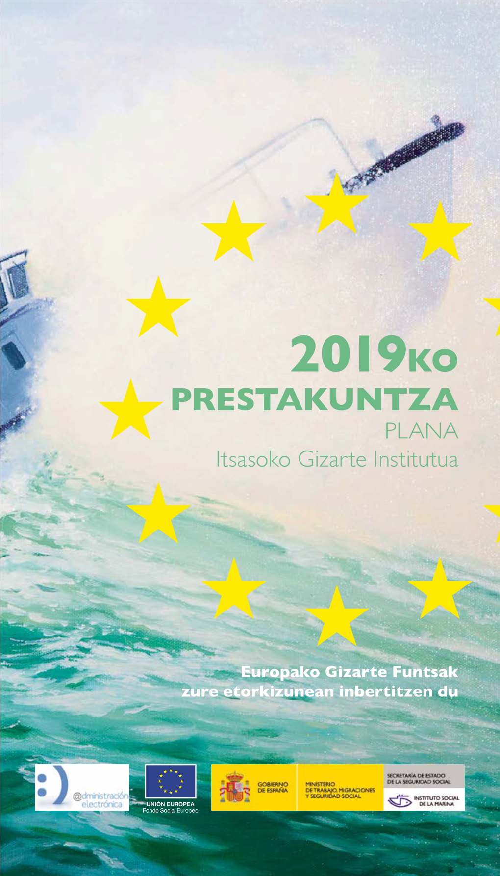 2019KO PRESTAKUNTZA PLANA Itsasoko Gizarte Institutua