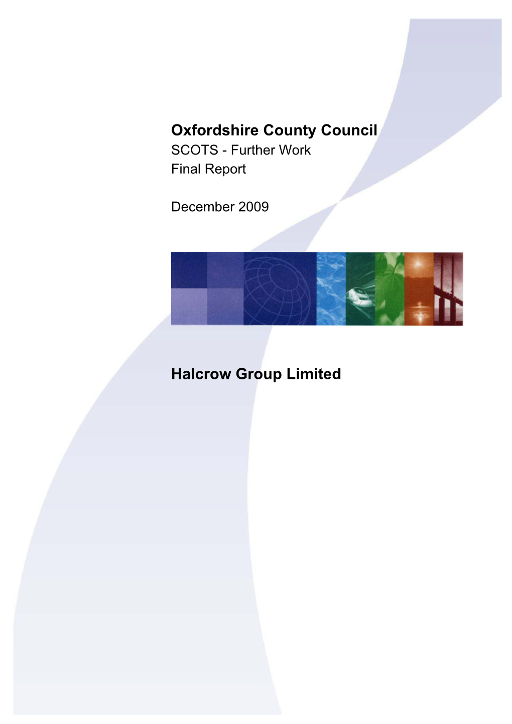 Oxfordshire County Council Halcrow Group Limited