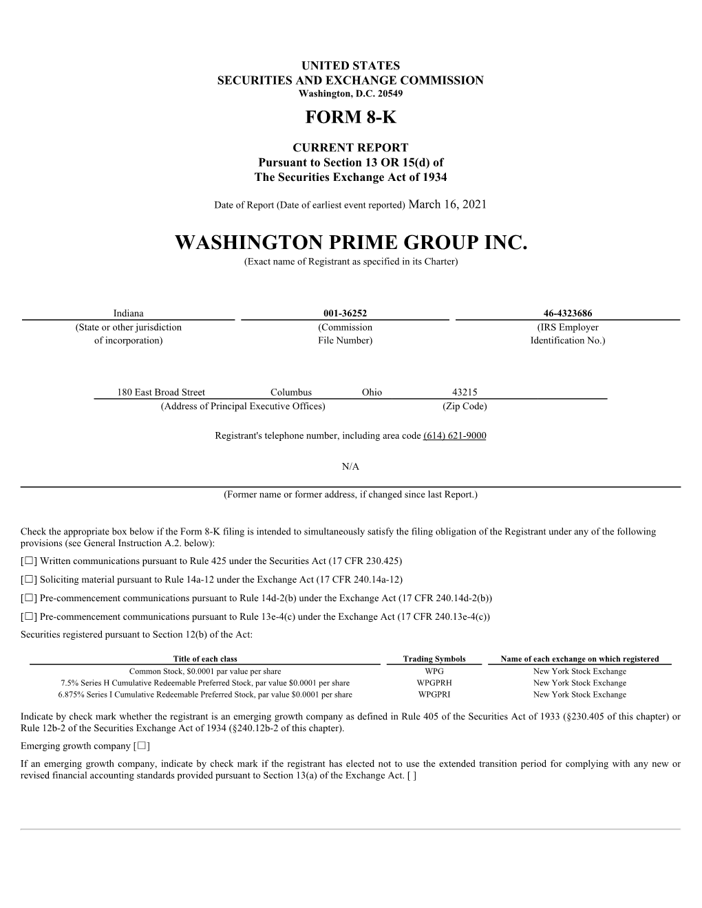 WASHINGTON PRIME GROUP INC. (Exact Name of Registrant As Specified in Its Charter)