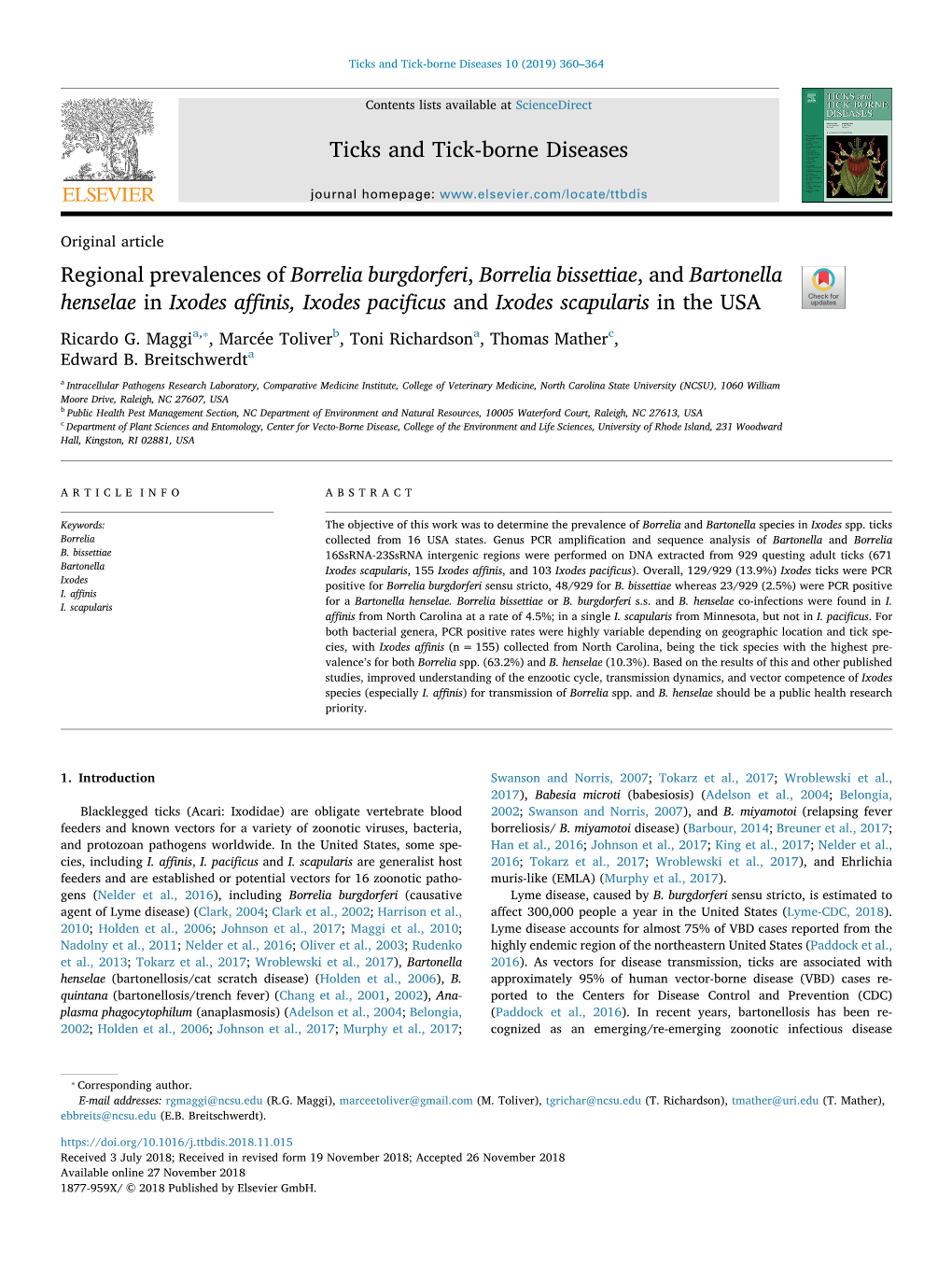 Regional Prevalences of Borrelia Burgdorferi, Borrelia Bissettiae, and Bartonella Henselae in Ixodes Affinis, Ixodes Pacificus A