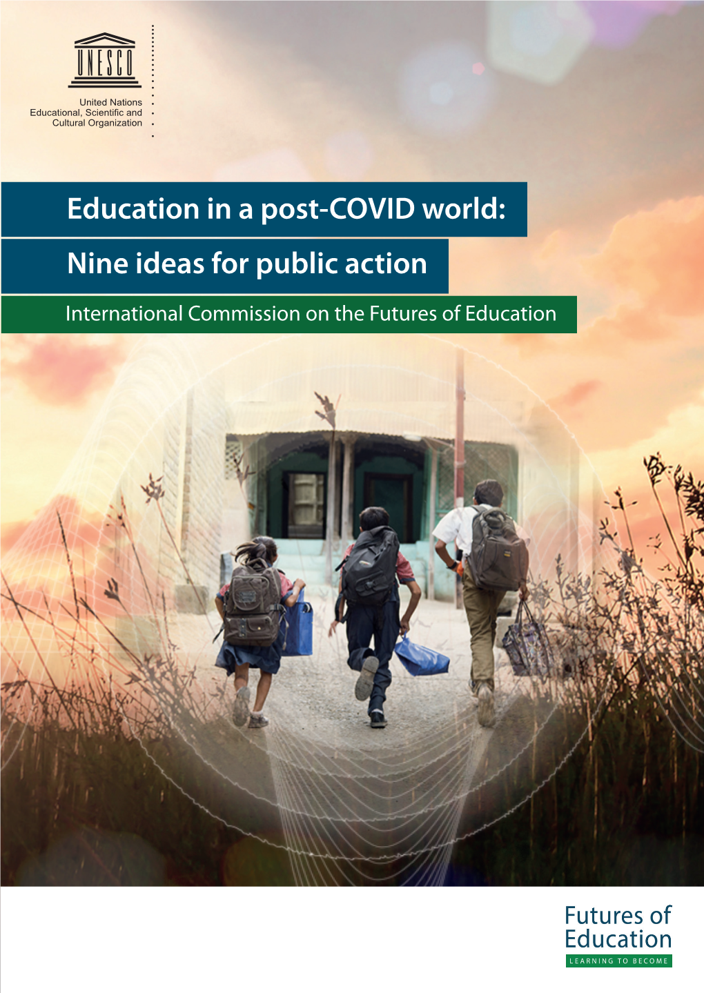 Education in a Post-COVID World: Nine Ideas for Public Action