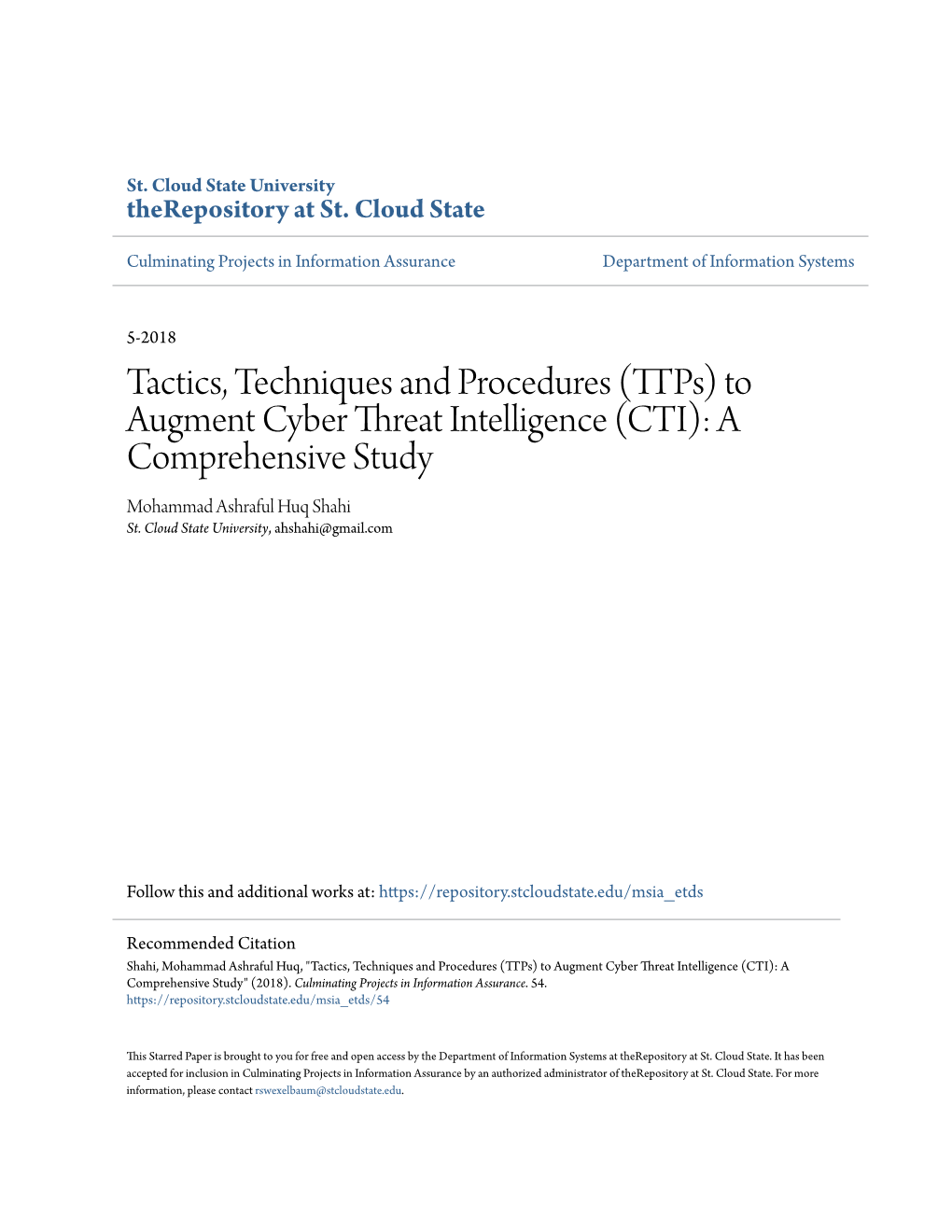 To Augment Cyber Threat Intelligence (CTI): a Comprehensive Study Mohammad Ashraful Huq Shahi St