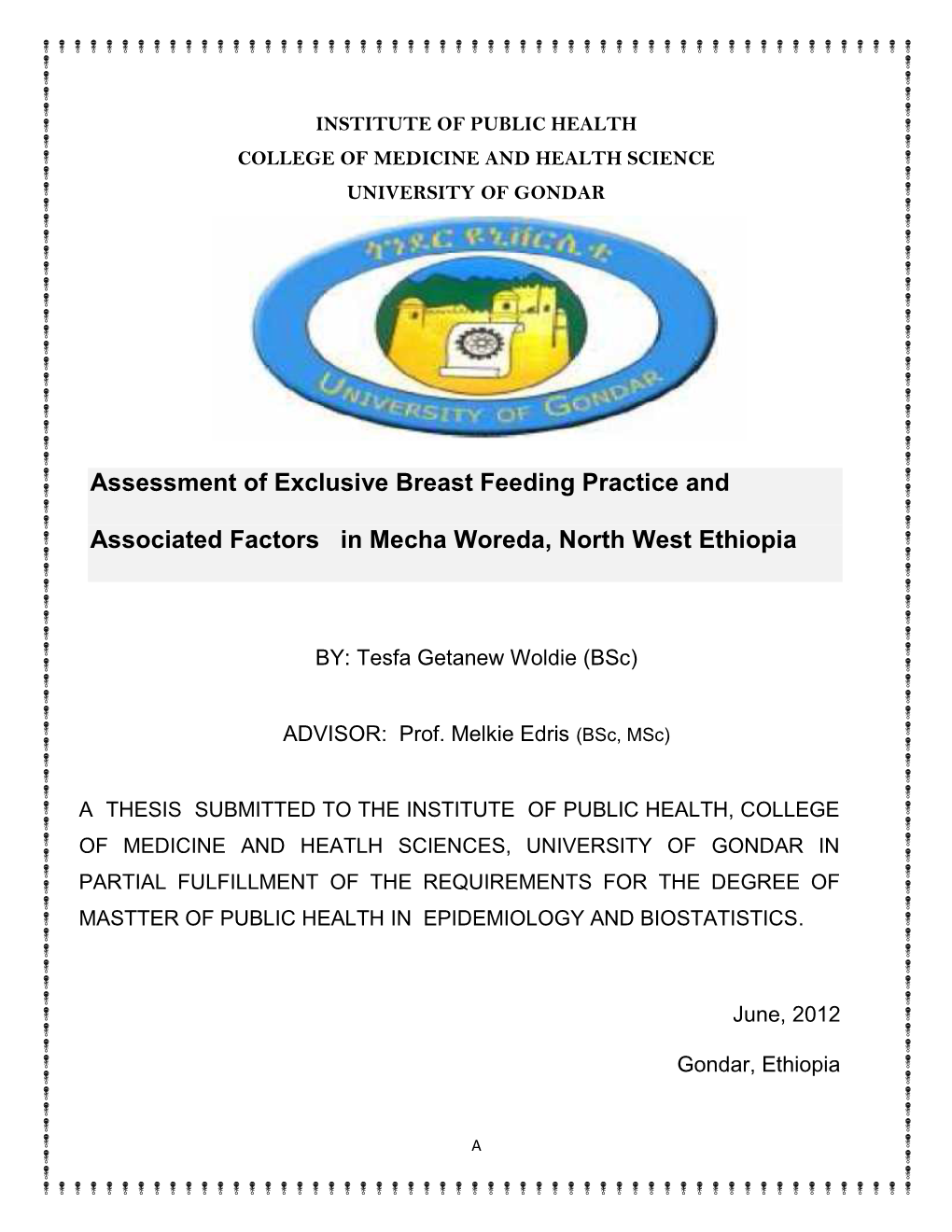 Assessment of Exclusive Breast Feeding Practice and Associated