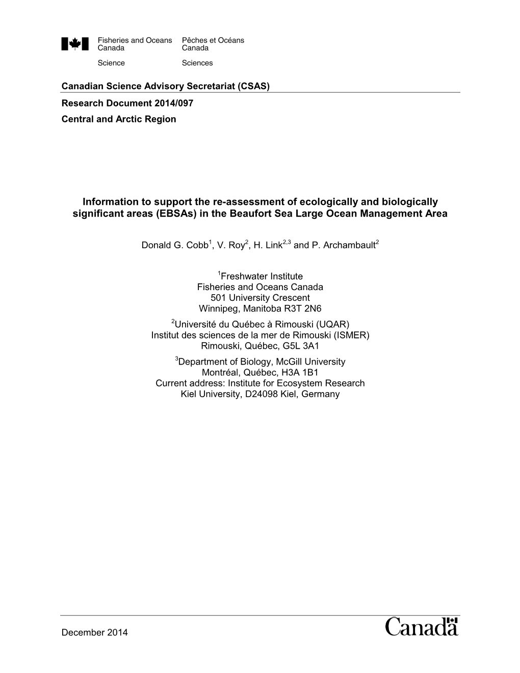 Information to Support the Re-Assessment of Ecologically and Biologically Significant Areas (Ebsas) in the Beaufort Sea Large Ocean Management Area