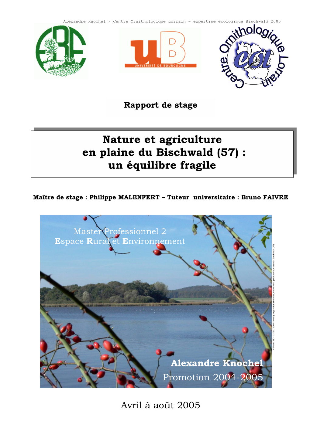 Nature Et Agriculture En Plaine Du Bischwald (57) : Un Équilibre Fragile