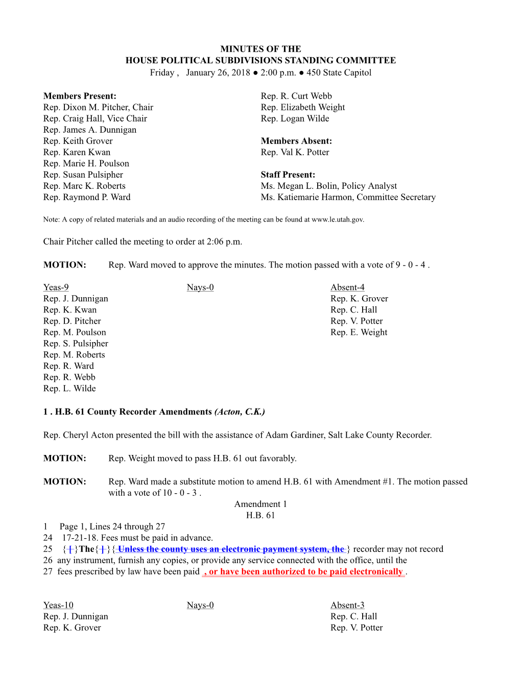 MINUTES of the HOUSE POLITICAL SUBDIVISIONS STANDING COMMITTEE Friday , January 26, 2018 ● 2:00 P.M