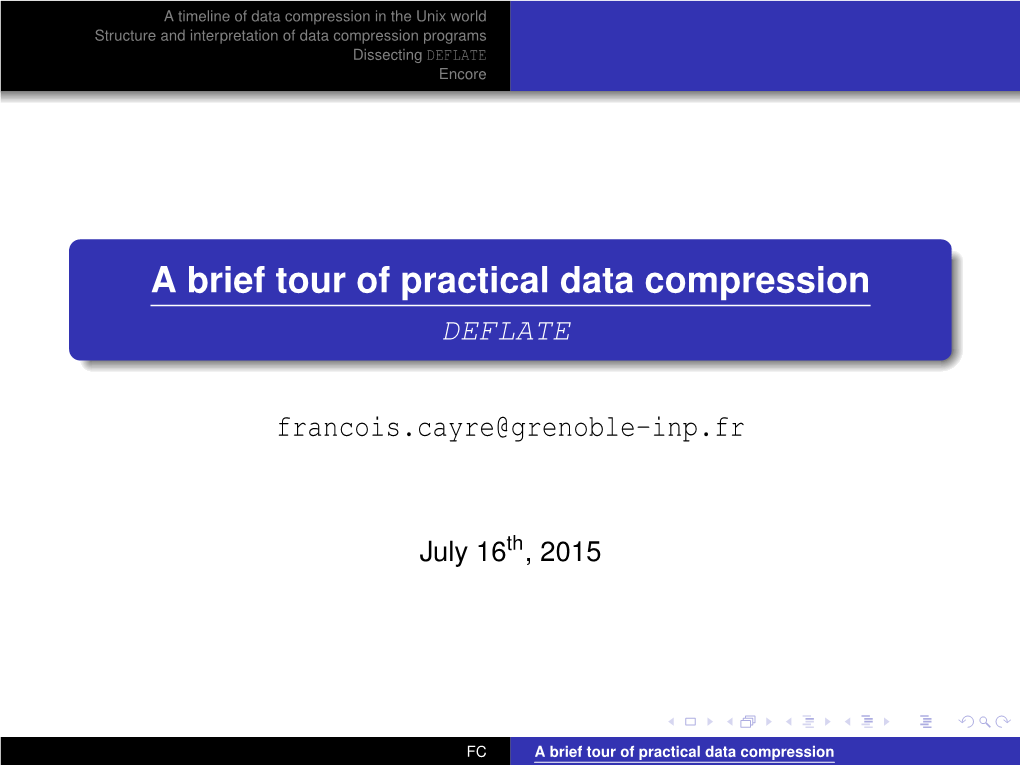 A Brief Tour of Practical Data Compression DEFLATE