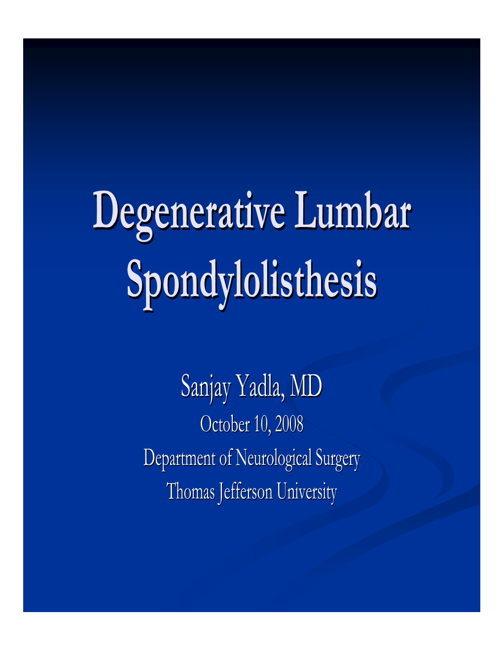 Degenerative Lumbar Spondylolisthesis