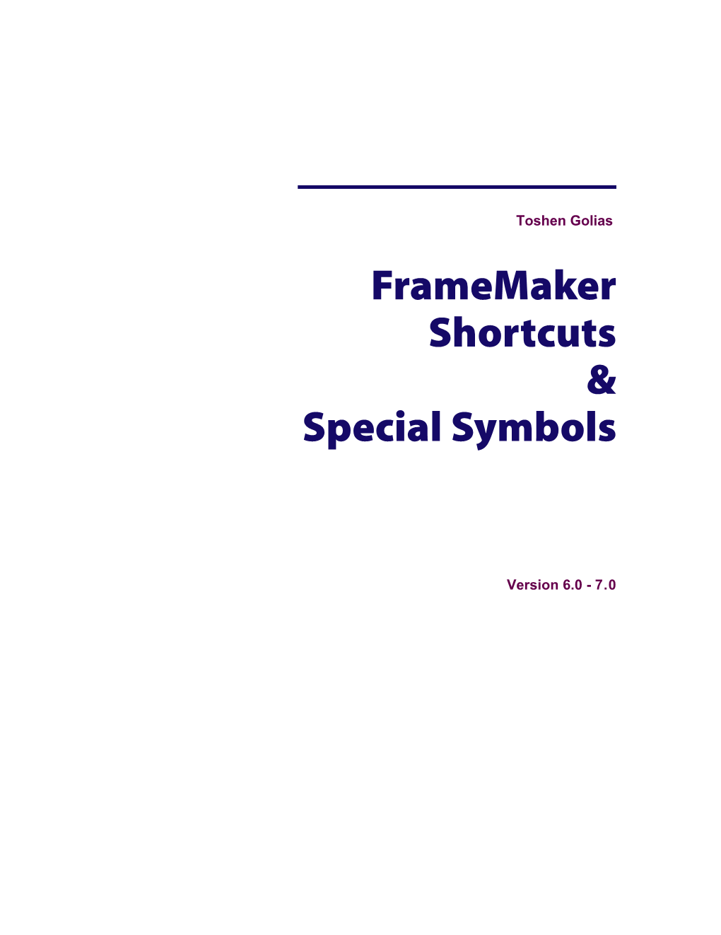 Framemaker Shortcuts & Special Symbols