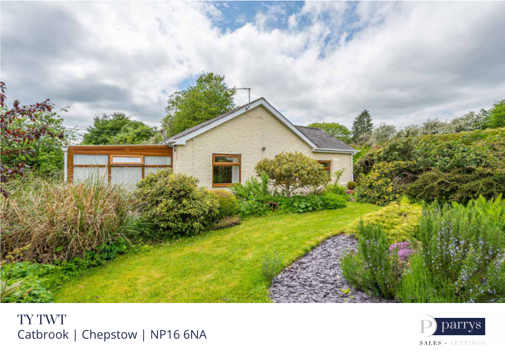 TY TWT Catbrook | Chepstow | NP16 6NA