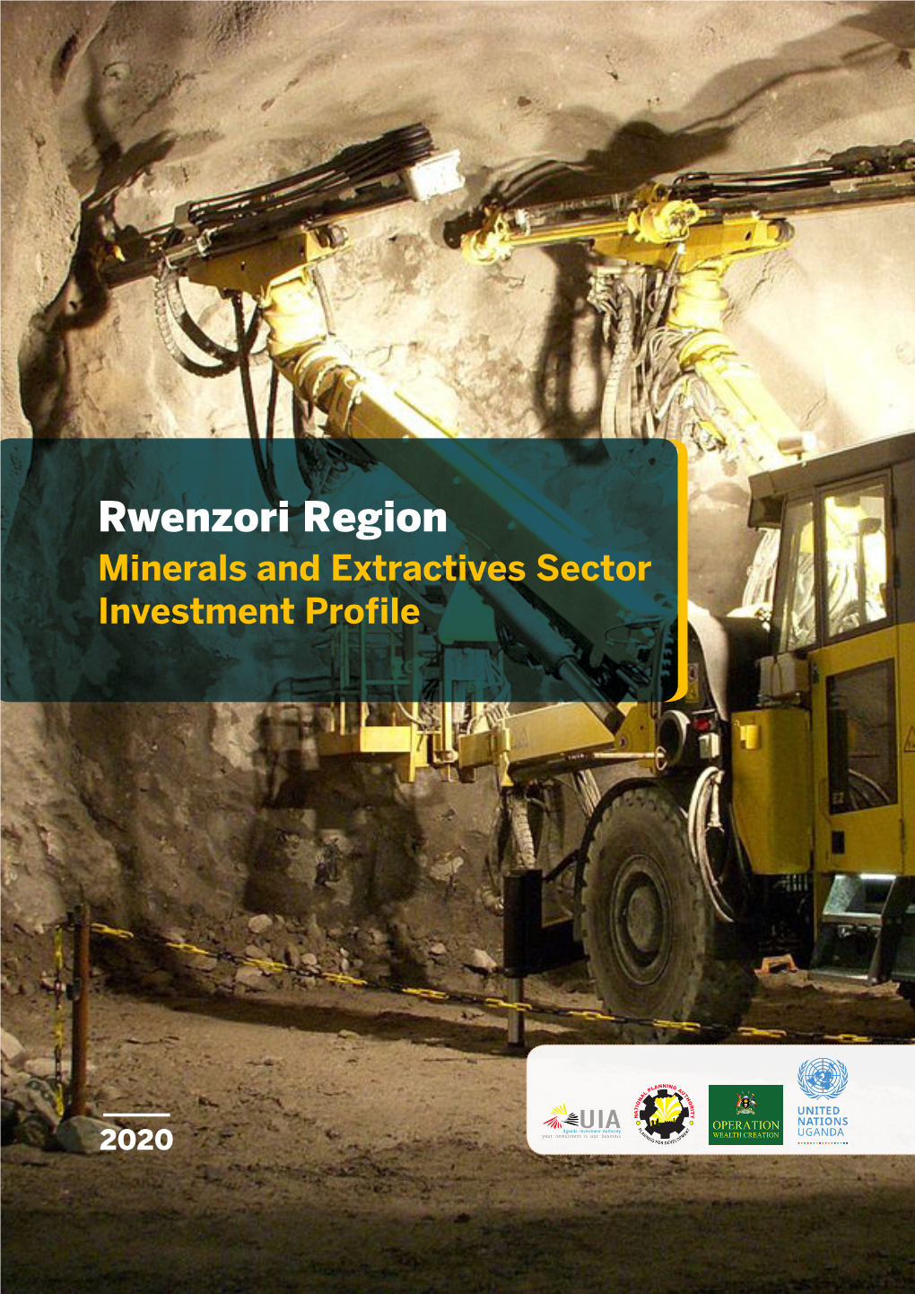 Rwenzori Region Minerals and Extractives Sector Investment Profile