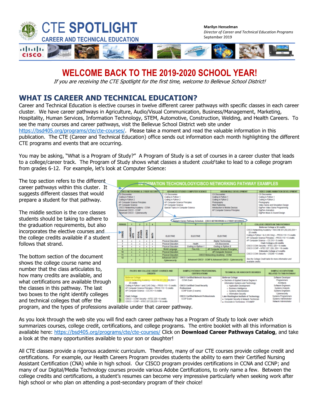 CTE SPOTLIGHT Director of Career and Technical Education Programs CAREER and TECHNICAL EDUCATION September 2019