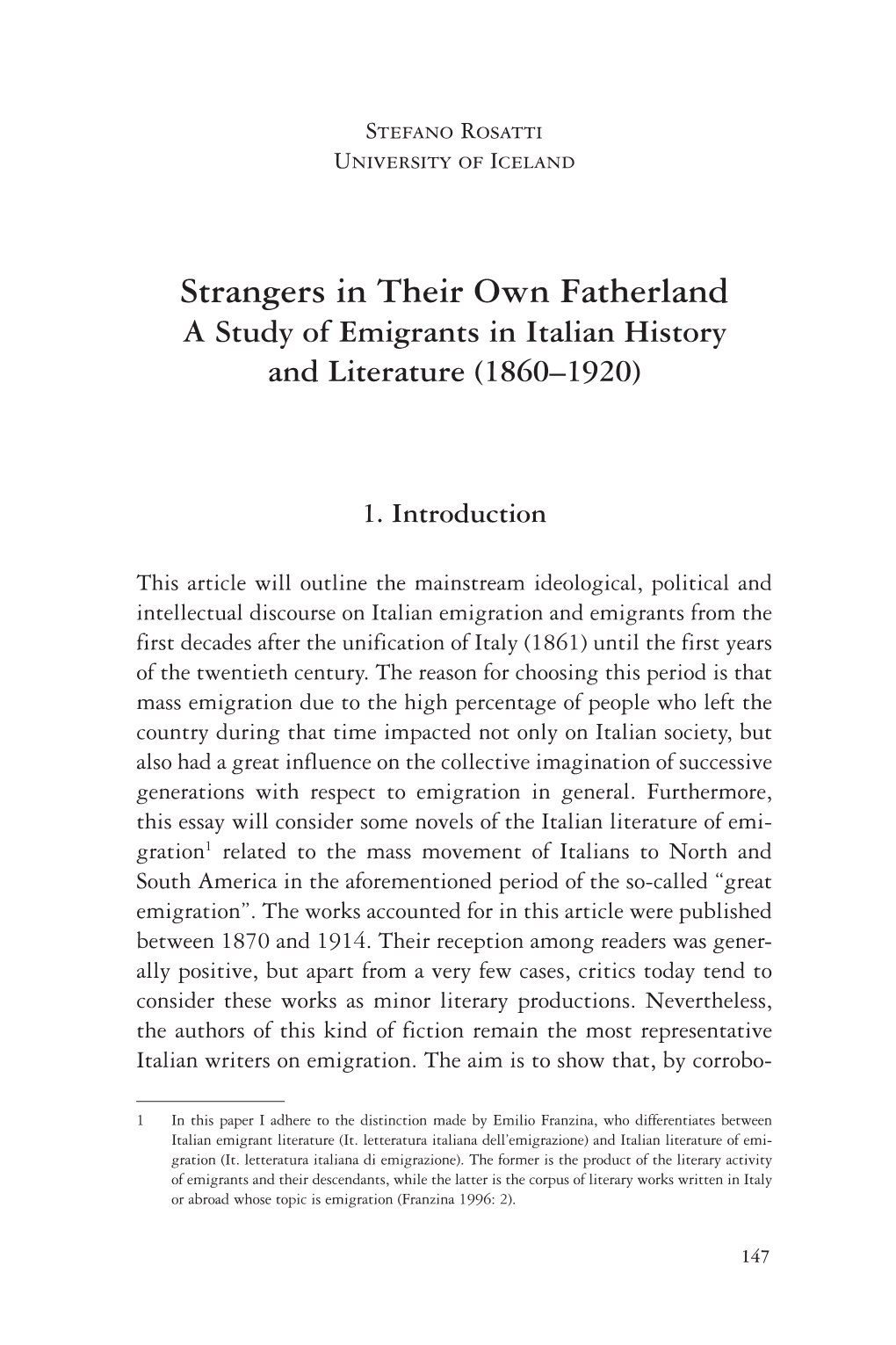 Strangers in Their Own Fatherland a Study of Emigrants in Italian History and Literature (1860–1920)