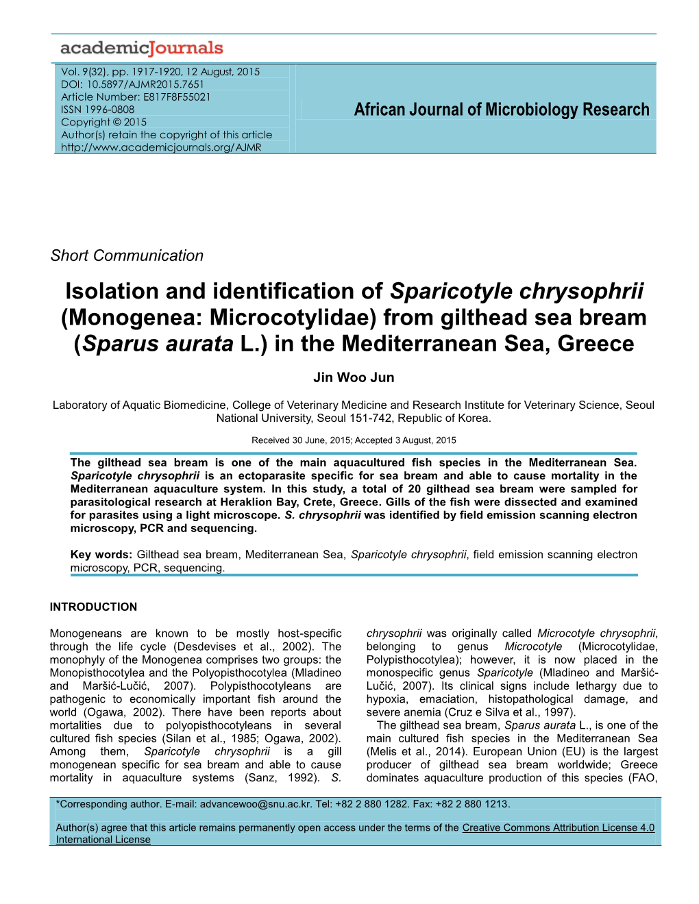 Isolation and Identification of Sparicotyle Chrysophrii (Monogenea: Microcotylidae) from Gilthead Sea Bream (Sparus Aurata L.) in the Mediterranean Sea, Greece