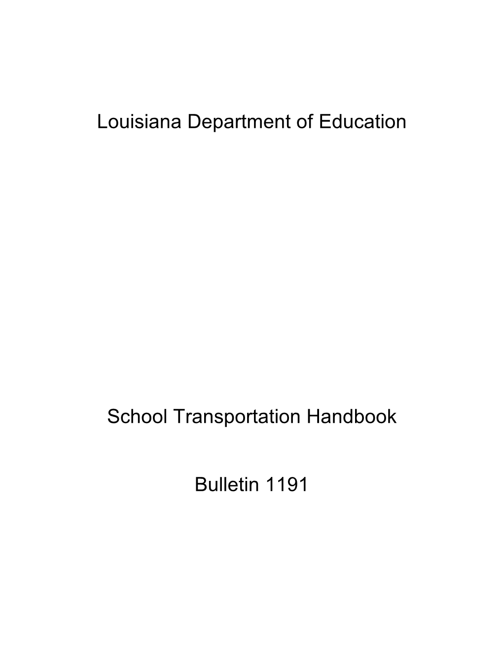 Louisiana Department of Education School Transportation Handbook Bulletin 1191