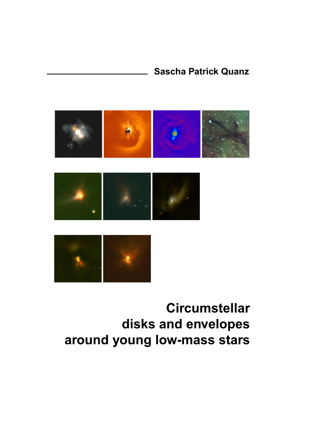 Circumstellar Disks and Envelopes Surrounding Young Low-Mass Stars