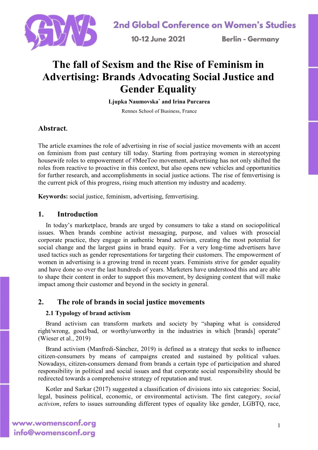 Brands Advocating Social Justice and Gender Equality Ljupka Naumovska* and Irina Purcarea Rennes School of Business, France