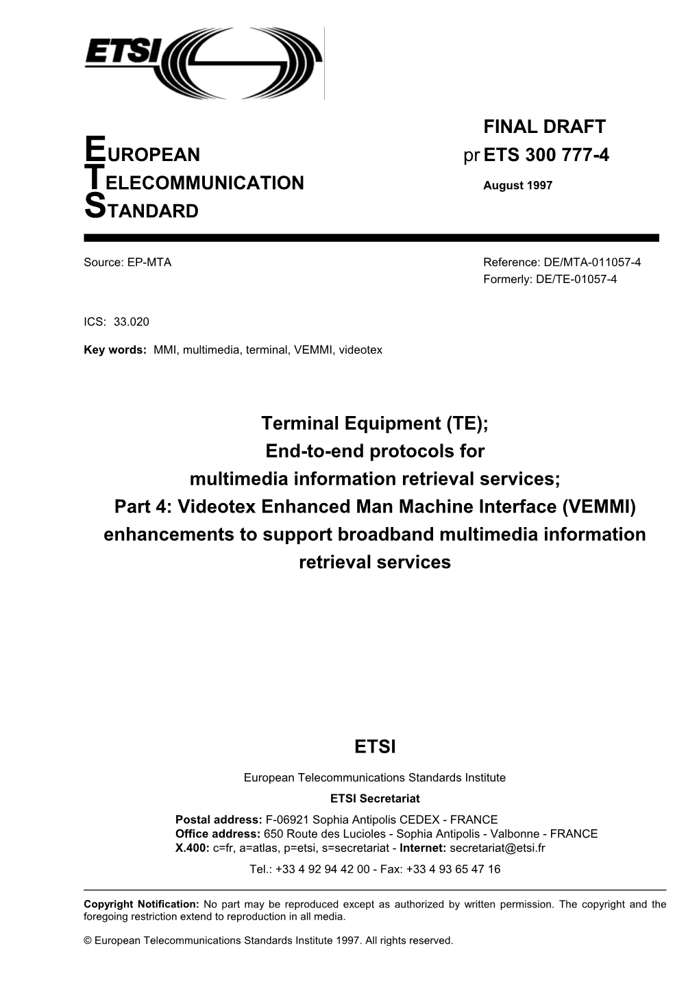 ETS 300 777-4 TELECOMMUNICATION August 1997 STANDARD