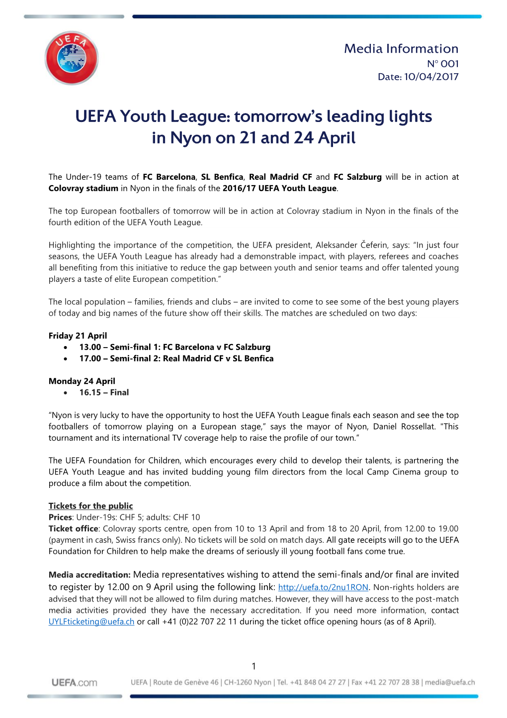 UEFA Youth League: Tomorrow’S Leading Lights in Nyon on 21 and 24 April