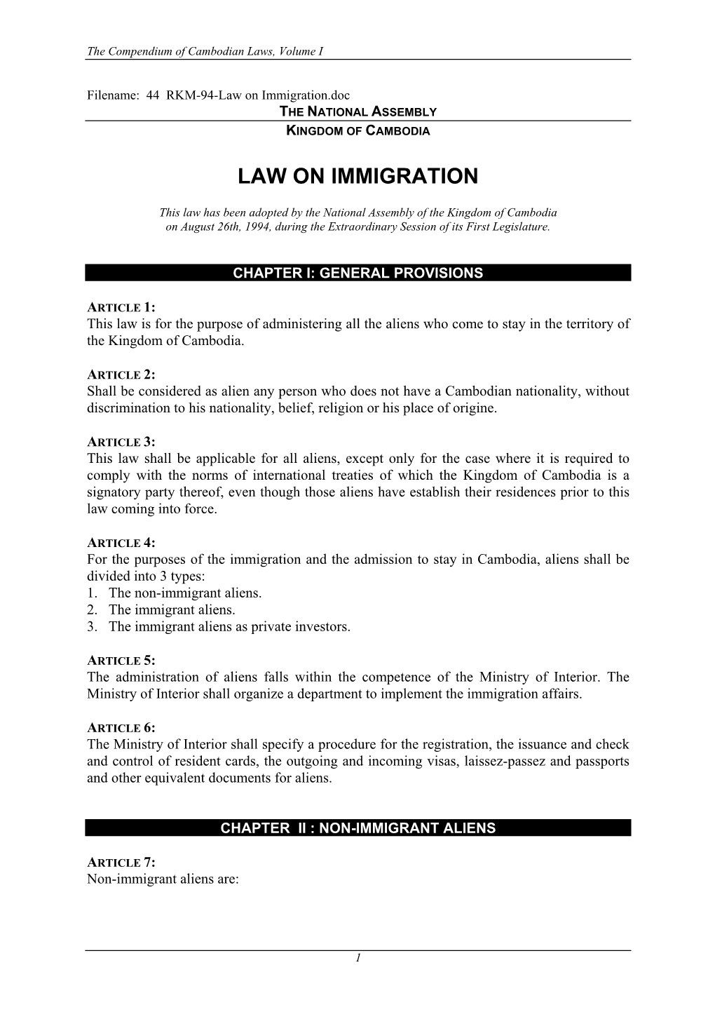 Law on Immigration.Doc the NATIONAL ASSEMBLY KINGDOM of CAMBODIA