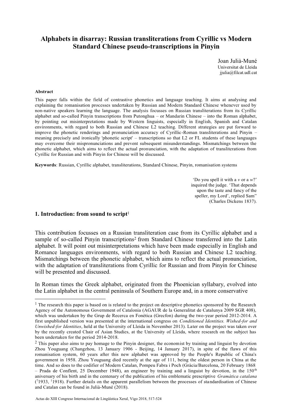 Alphabets in Disarray: Russian Transliterations from Cyrillic Vs Modern Standard Chinese Pseudo-Transcriptions in Pinyin