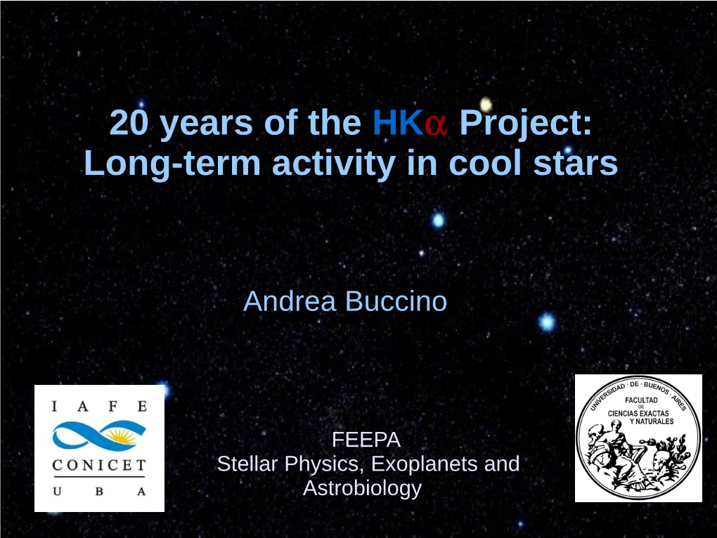 20 Years of the Hka Project: Long-Term Activity in Cool Stars