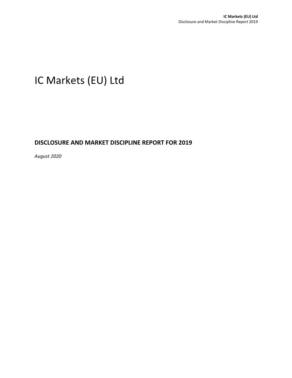 IC Markets (EU) Ltd Disclosure and Market Discipline Report 2019