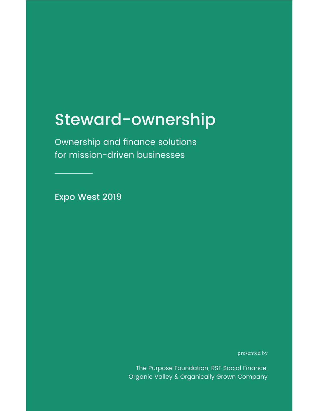 Steward-Ownership Ownership and Fnance Solutions for Mission-Driven Businesses