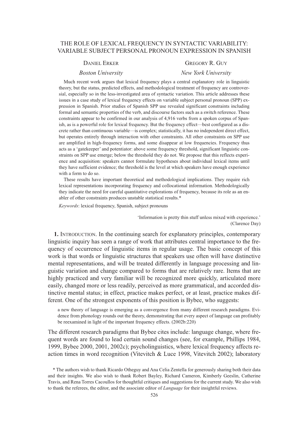 The Role of Lexical Frequency in Syntactic Variability: Variable Subject Personal Pronoun Expression in Spanish